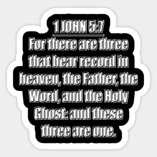 1 John 5:7 King James Version (KJV) Bible Verse Sticker